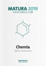 Chemia Matura 2019 Vademecum Zakres rozszerzony Jacewicz Dagmara, Zdrowowicz Magdalena, Żamojć Krzysztof