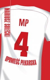 MP4. Opowieść piłkarska - Mariusz Solecki