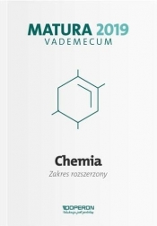 Chemia Matura 2019 Vademecum Zakres rozszerzony - Jacewicz Dagmara, Zdrowowicz Magdalena, Żamojć Krzysztof