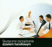 Skuteczne zarządzanie działem handlowym