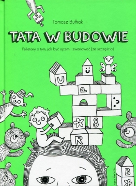 Tata w budowie - Tomasz Bułhak