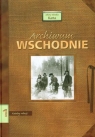 Archiwum Wschodnie Katalog relacji Bronowicki Michał (redakcja)
