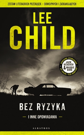 Bez ryzyka - Lee Child