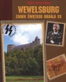 Wewelsburg. Zamek świętego Graala SS  Witkowski Igor