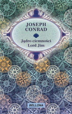 Jądro ciemności. Lord Jim - Joseph Conrad