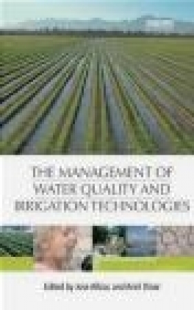 The Management of Water Quality and Irrigation Technologies