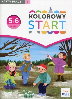 Kolorowy Start 5 i 6-latki Karty pracy Część 3 - Żaba-Żabińska Wiesława