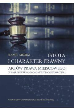 Istota i charakter prawny aktów prawa miejscowego