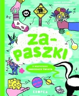 Zapaszki. O wszystkich smrodach świata (Uszkodzona okładka)