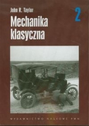 Mechanika klasyczna Tom 2 - John R. Taylor