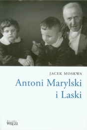 Antoni Marylski i Laski - Moskwa Jacek