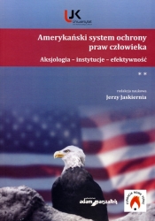 Amerykański system ochrony praw człowieka - <br />