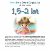 Nowa Seria Dobra Książeczka dla dzieci w wieku 1,5-2 lat - Starok Agnieszka