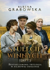 Stulecie Winnych Tom 1-3 - Ałbena Grabowska