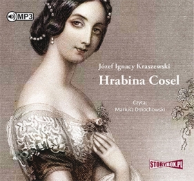 Hrabina Cosel (Audiobook) - Józef Ignacy Kraszewski