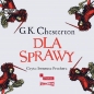Dla Sprawy (Audiobook) - G.K. Chesterston