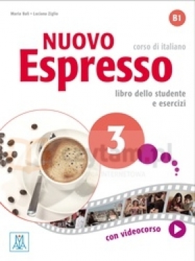 Nuovo Espresso 3 Corso di italiano B1 - Maria Bali, Luciana Ziglio