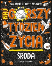 Środa. Najgorszy tydzień życia - Eva Amores