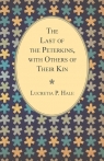 The Last of the Peterkins, with Others of Their Kin Hale Lucretia P.