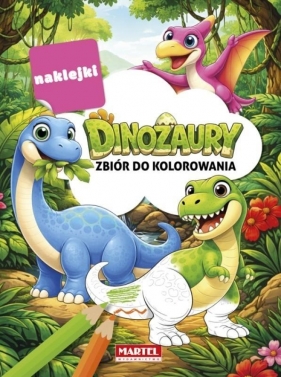 Dinozaury. Zbiór do kolorowania - Opracowanie zbiorowe