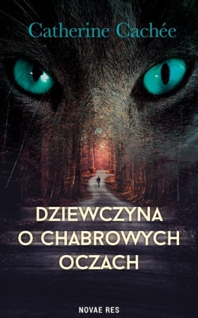 Dziewczyna o chabrowych oczach - Catherine Cachee