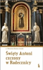 Święty Antoni czczony w Radecznicy - Oktawian Roman Jusiak