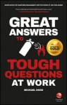 Great Answers to Tough Questions at Work Dodd Michael