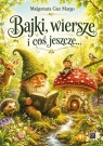 Bajki,wiersze i coś jeszcze... Małgorzata Guz