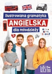 Ilustrowana gramatyka angielska dla młodzieży - Marta Machałowska