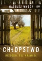 Chłopstwo. Historia bez krawata - Mateusz Wyżga