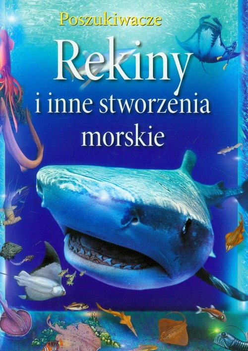 Rekiny i inne stworzenia morskie