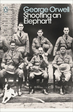 Shooting an Elephant - George Orwell