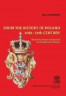 From the history of Poland 10th-20th century Marceli Kosman