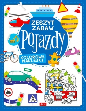 Pojazdy. Zeszyt zabawy - Justyna Tkocz