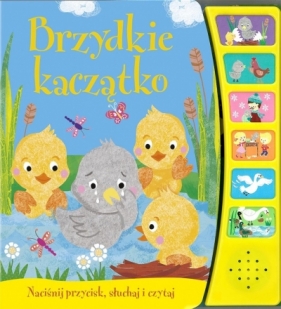 Brzydkie kaczątko. Naciśnij przycisk - Opracowanie zbiorowe