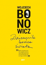 Dziennik końca świata (Uszkodzona okładka) - Wojciech Bonowicz