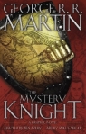 The Mystery Knight: A Graphic Novel George R.R. Martin