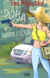 Doba z Modliszką - Ewa Przybylska