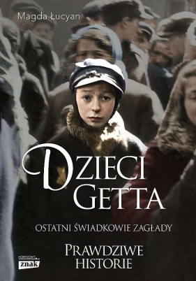 Dzieci Getta. Wydanie kieszonkowe - Łucyan Magda