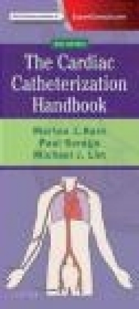 Cardiac Catheterization Handbook Paul Sorajja, Morton Kern, Michael Lim