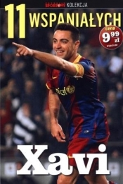 11 wspaniałych. Część 7. Xavi - Opracowanie zbiorowe