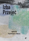 Izba Przejęć Paciorkiewicz-Dubicka Agnieszka
