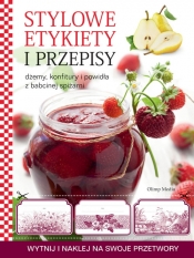 Dżemy konfitury i powidła z babcinej spiżarni - <br />