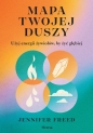 Mapa twojej duszy. Użyj energii żywiołów, by żyć głębiej - Jennifer Freed