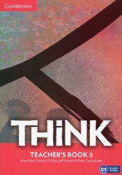 Think 5 Teacher's Book - Herbert Puchta, Jeff Stranks, Peter Lewis-Jones