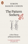 The Pattern Seekers A New Theory of Human Invention Baron-Cohen Simon