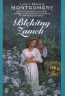 Błękitny Zamek  Lucy Maud Montgomery