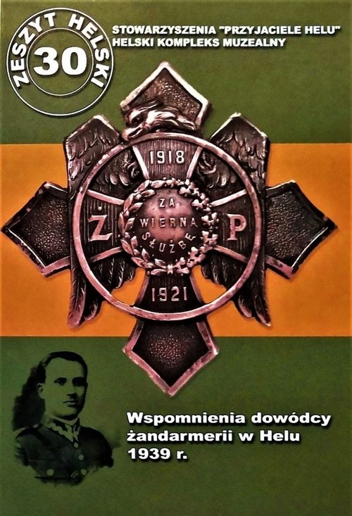 Wspomnienia dowódcy żandarmerii w Helu 1939 r.