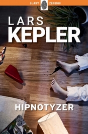 Hipnotyzer. Cykl Joona Linna. Tom 1 - Lars Kepler