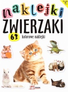 Naklejki zwierzaki. 63 kolorowe naklejki - Opracowanie zbiorowe